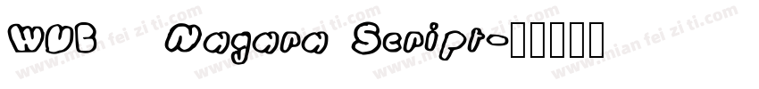 WUB   Nagara Script字体转换